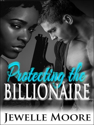cover image of Protecting the Billionaire